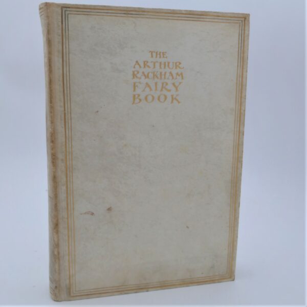The Arthur Rackham Fairy Book. Limited Signed Edition (1933)