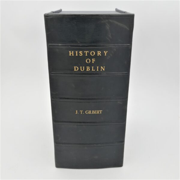A History of The City of Dublin. In Three Volumes (1859)