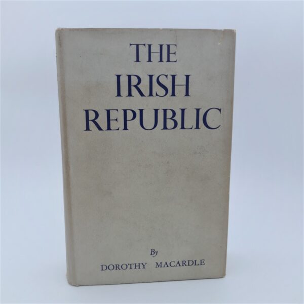 The Irish Republic. Chronicle of the Anglo-Irish Conflict (1951)