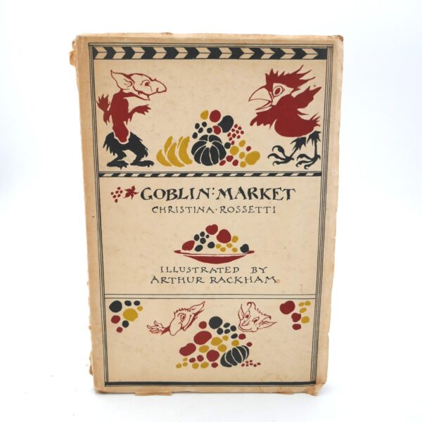 Goblin Market. Illustrated by Arthur Rackham (1933)