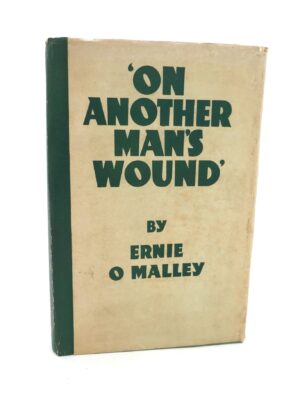 On Another Man's Wound. First Edition (1936)