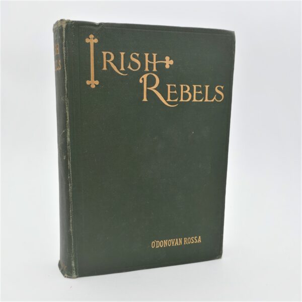 Irish Rebels in English Prisons.  Author's Autographed Edition (1882)