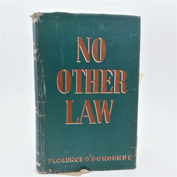 No Other Law. The Story of Liam Lynch (1954)