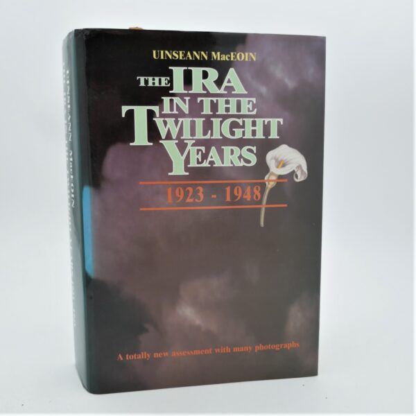 The IRA in the Twilight Years (1923-1948)
