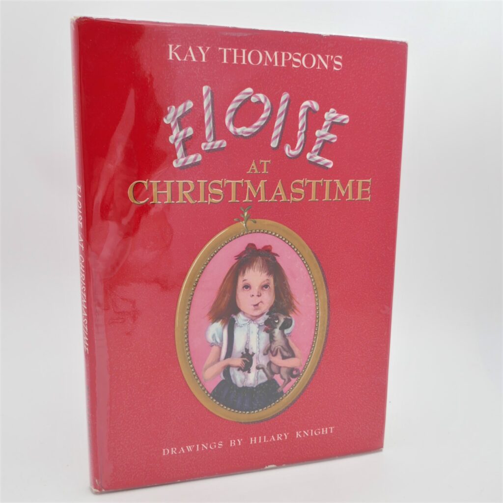Eloise at Christmastime. Eloise at Christmastime (1959) Ulysses Rare
