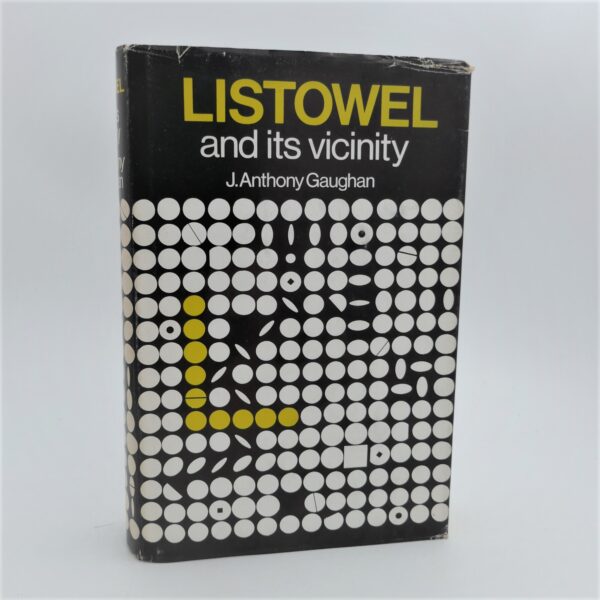 Listowel and its Vicinity. Revised Edition (1974)