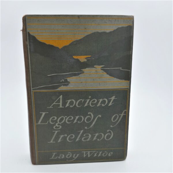 Ancient Legends, Mystic Charms & Superstitions of Ireland (1902)