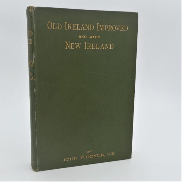 Old Ireland Improved and Made New Ireland (1881)
