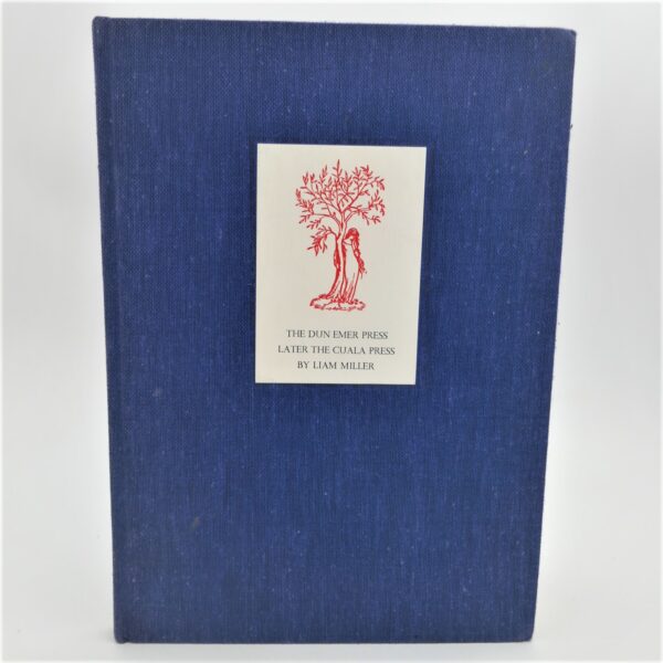 The Dun Emer Press, Later the Cuala Press. Limited Issue (1973)