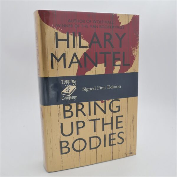 Bring Up The Bodies. Author Signed (2012)