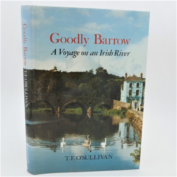 Goodly Barrow.  A Voyage on an Irish River (1983)