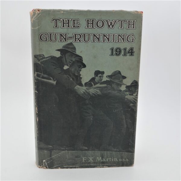 The Howth Gun-Running & Kilcoole Gun-Running (1964)