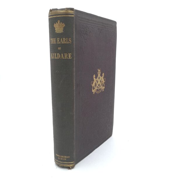 The Earls of Kildare and their Ancestors: From 1057 to 1773