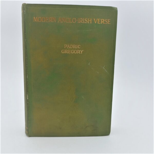 Modern Anglo-Irish Verse. An Anthology Selected Living Irish Poets (1914)