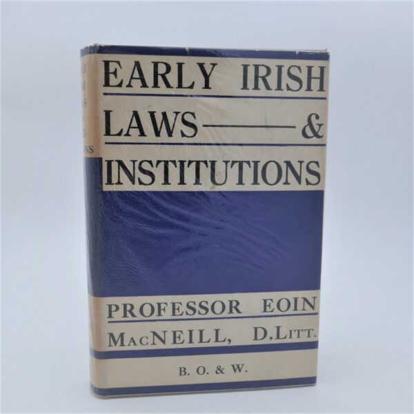 Early Irish Laws and Institutions (1934)