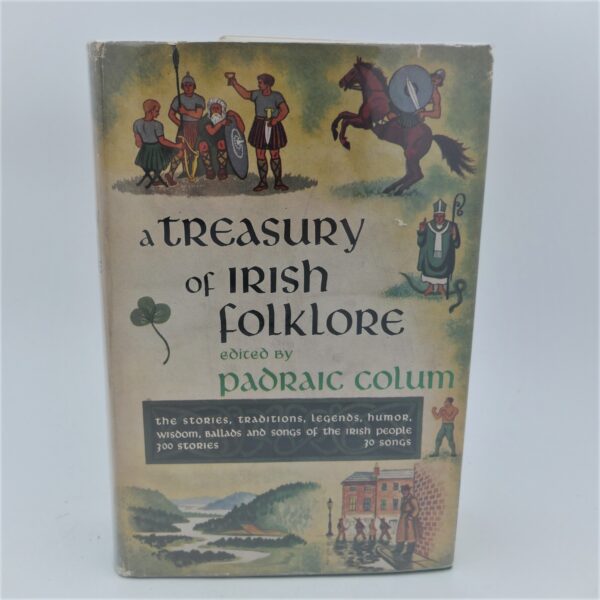 A Treasury of Irish Folklore. Signed by the Author (1954)