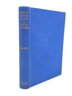 Early Irish Laws and Institutions (1934)