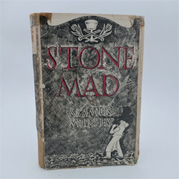Stone Mad.  Illustrated by Fergus O'Ryan (1949)