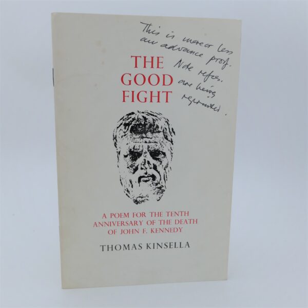 The Good Fight. A Poem for the Tenth Anniversary of the Death of J.F.K. (1973)
