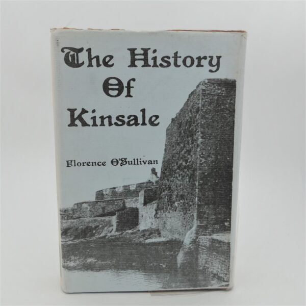 The History of Kinsale. Facsimile Edition (1979)
