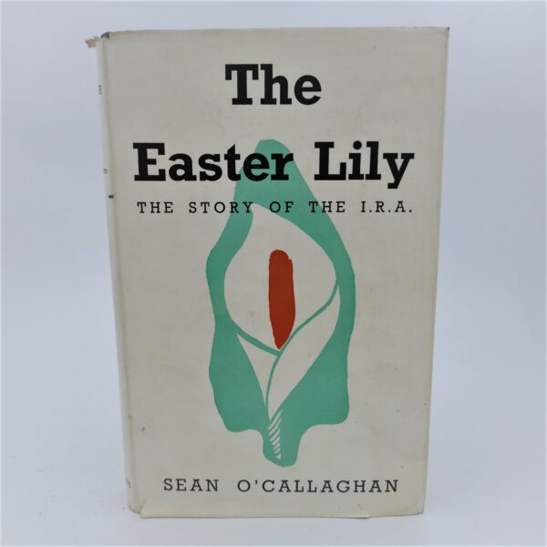 The Easter Lily.  The Story of the I.R.A (1956)