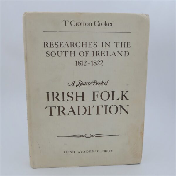 Researches in the South of Ireland 1812-1822