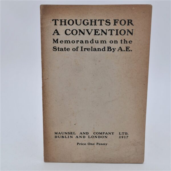 Thoughts for a Convention (1917)