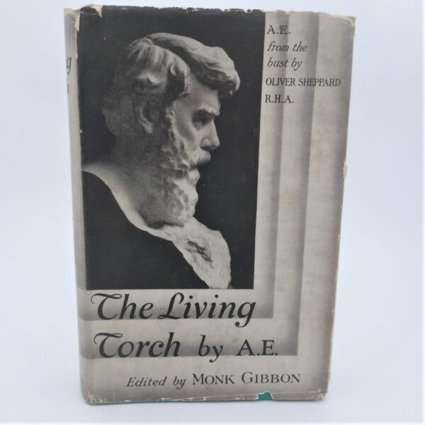The Living Torch.  Edited by Monk Gibbon (1937)