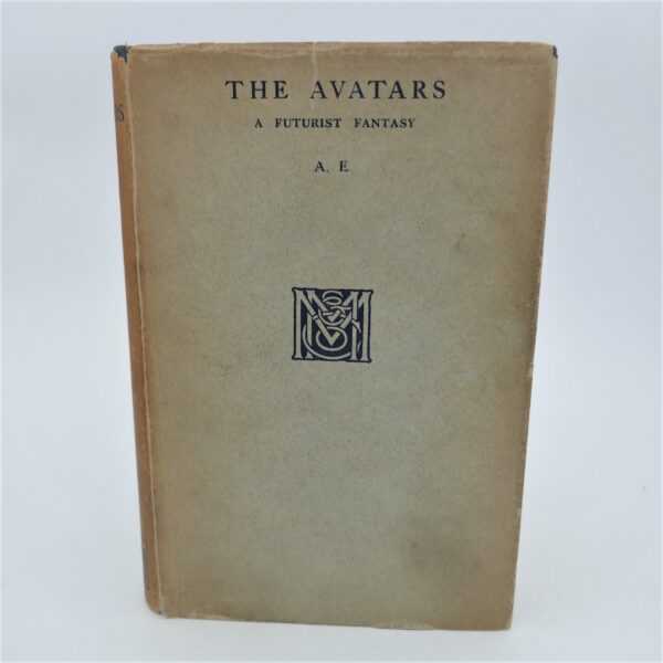 The Avatars. Inscribed to James Stephens & with Original Artwork (1933)