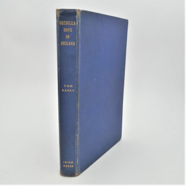 Guerilla Days in Ireland. Inscribed by the Author (1949)