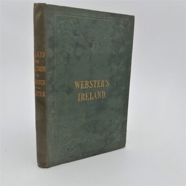 Ireland Considered as a Field for Investment or Residence (1853)