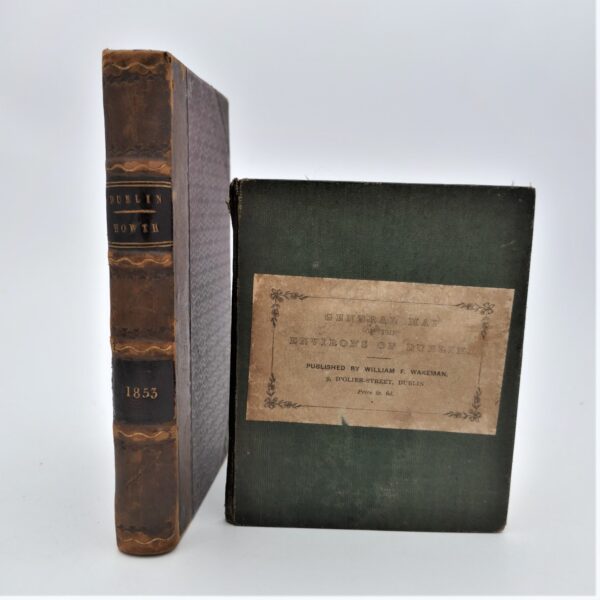 Dublin: What's to be Seen, and How to See It (1853)