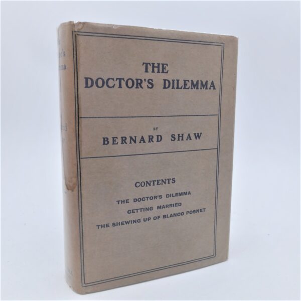 The Doctor's Dilemma. Inscribed by the Author (1911)