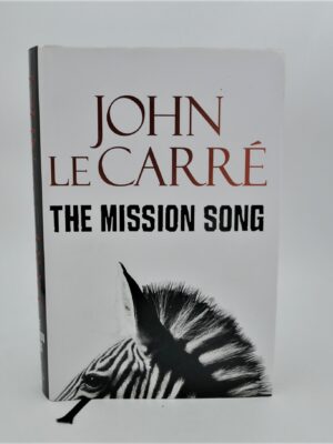 The Mission Song. Signed by the Author (2006)