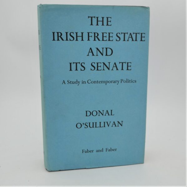 The Irish Free State and Its Senate (1940)