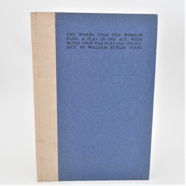 The Words Upon the Window Pane. Cuala Press (1934)