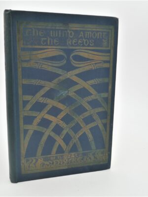 The Wind Among the Reeds. First Edition (1899)