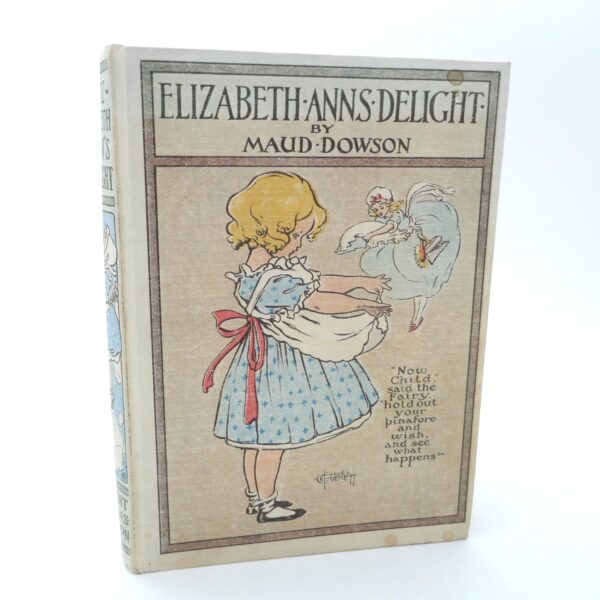 Elizabeth Ann's Delight. Illustrated by Ethel F Everett (1928)