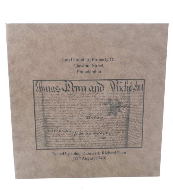 Chestnut Street, Philadelphia. Original Land Grant (1740)