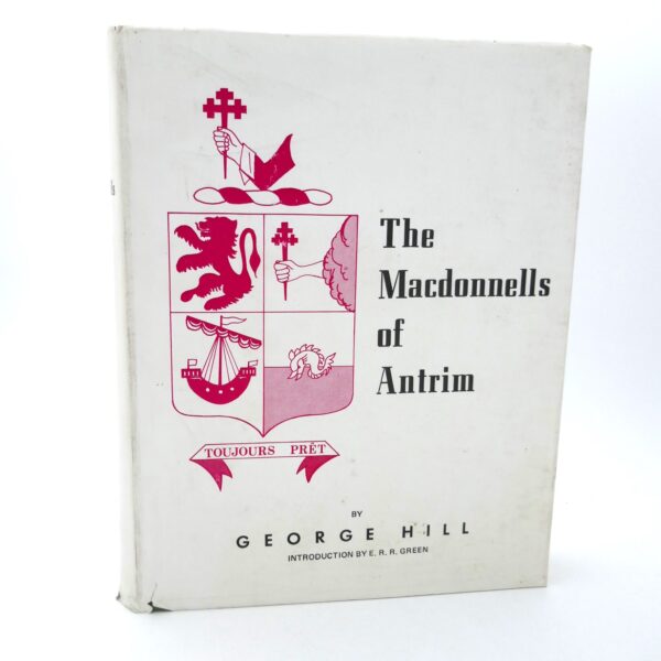 An Historical Account of the MacDonnell's of Antrim (1976)