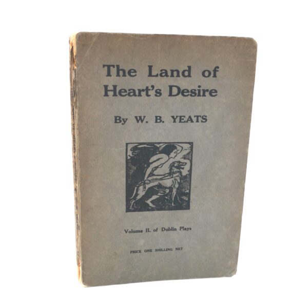 The Land of Heart's Desire. Seventh Edition (1912)