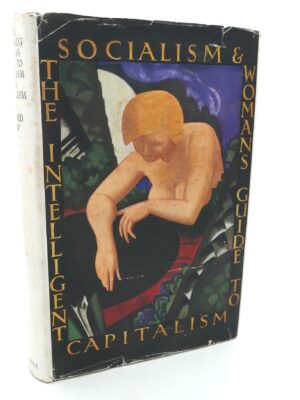 The Intelligent Woman's Guide to Socialism & Capitalism (1928)