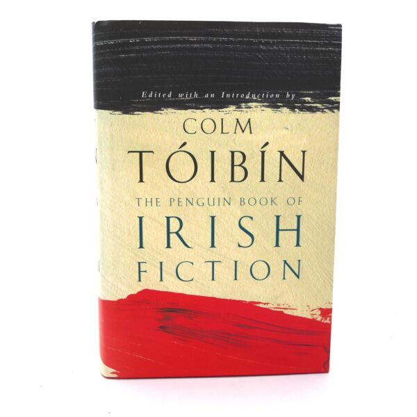 The Penguin Book of Irish Fiction. Signed Copy (1999)
