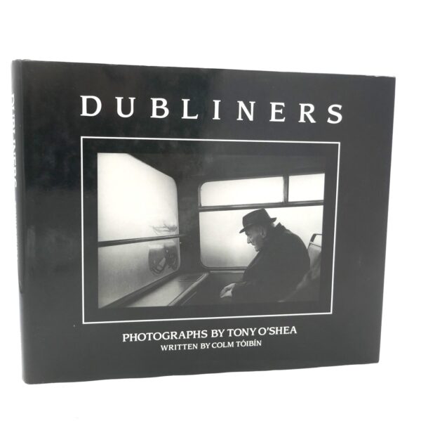 Dubliners. Photographs by Tony O'Shea. Signed Copy (1990)