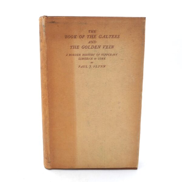 The Book of the Galtees and The Golden Vein (1926)