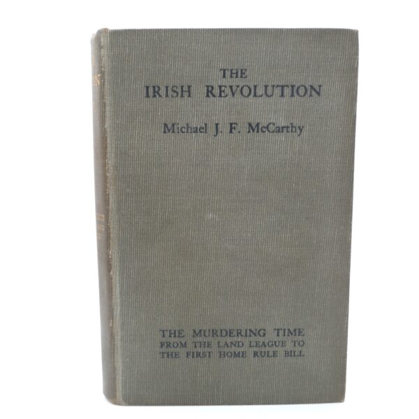 The Irish Revolution. Vol.1 (1912)