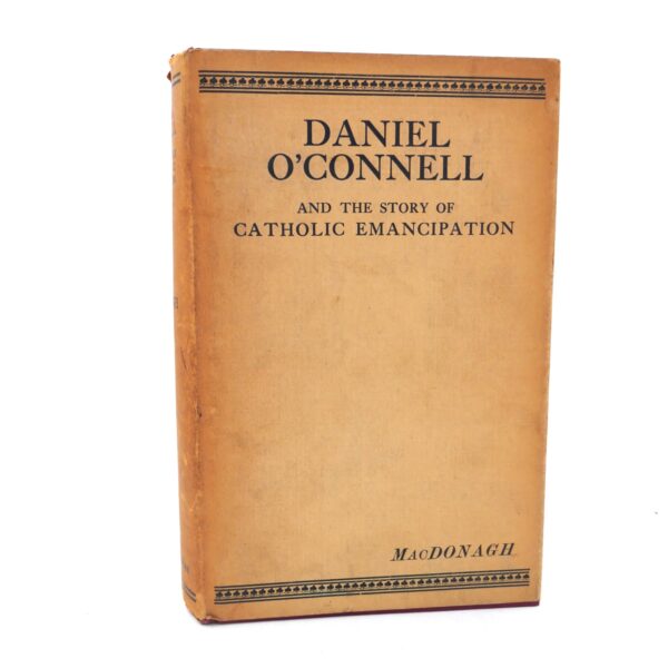 Daniel O'Connell and the Story of Catholic Emancipation (1929)