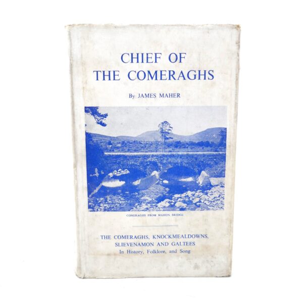 Chief of the Comeraghs. Autographed Copy (1957)