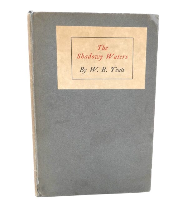 Shadowy Waters. Inscribed by the Author (1901)