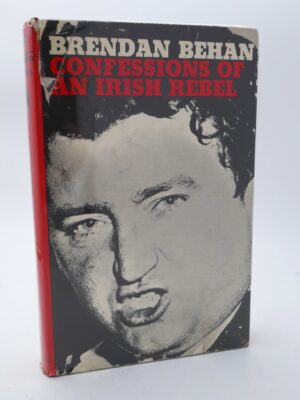 Confessions of an Irish Rebel. First Edition  (1965)